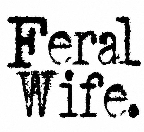Feral Wife Tee