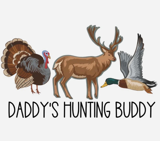 Daddy's Hunting Buddy turkey buck mallard graphic tee design